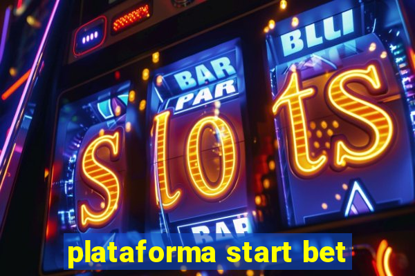 plataforma start bet